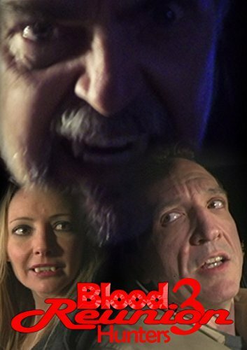 Blood Reunion 3: Hunters (2015)