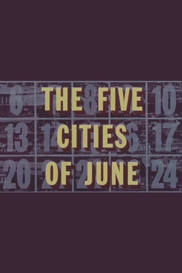 The Five Cities of June (1963)