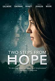 Two Steps from Hope (2017)