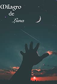 Milagro de Luna (2021)