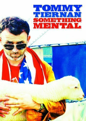 Tommy Tiernan: Something Mental (2008)